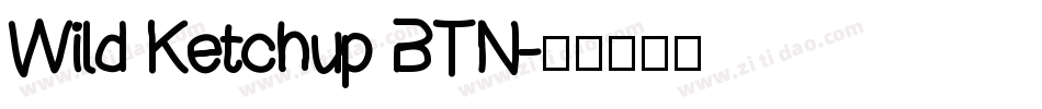 Wild Ketchup BTN字体转换